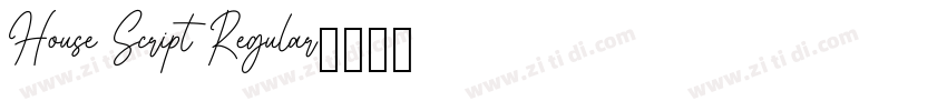 House Script Regular字体转换 House Script Regular字体转换